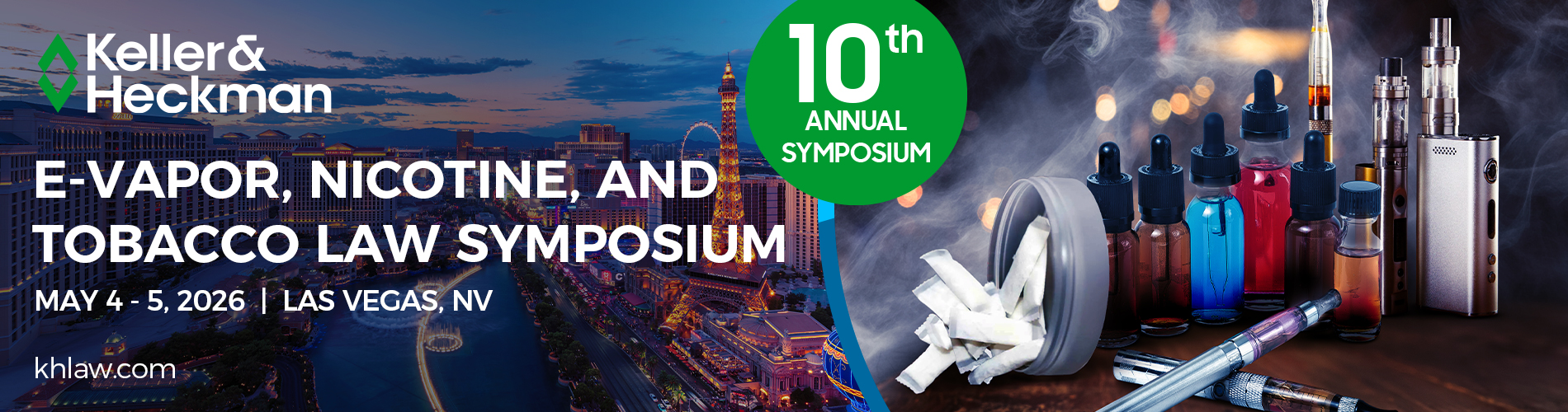 2026 E-Vapor, Nicotine and Tobacco Law Symposium Banner Image with Las Vegas strip and assorted nicotine and vape products